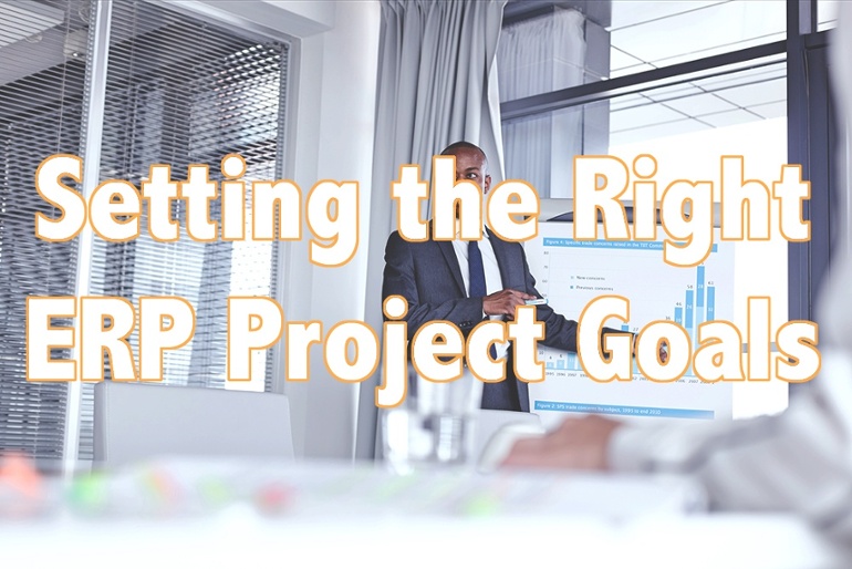 用正确的目标引领ERP项目的成功