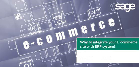 Why to integrate your E-commerce site with ERP s译文