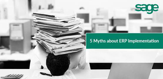 Myths about ERP Implementation debunked译文