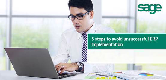 ERP Implementation - 5 steps to avoid unsuccessf译文
